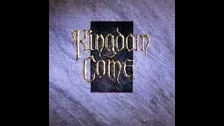 Kingdom Come What Love Can Be Cover