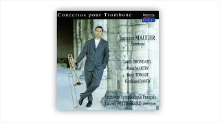 GRONDAHL - Concerto pour Trombone et Orchestre - J.Mauger - OSF - L.Petitgirard