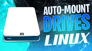 auto mount drives on boot in linux