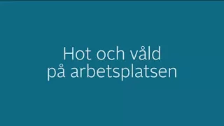 Hot och våld på arbetsplatsen