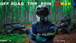 Off-road trip prin Romania cu SSV | PART 4