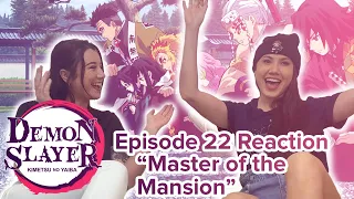 Demon Slayer - Reaction - S1E22 - Master of the Mansion