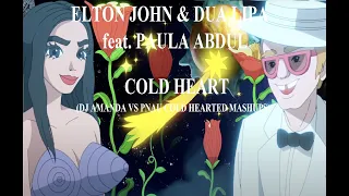 ELTON JOHN & DUA LIPA feat. PAULA ABDUL - COLD HEART 2022 (DJ AMANDA VS PNAU COLD HEARTED MASHUPS)