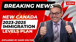 BREAKING!!! New Canada Immigration Levels for 2023-2025!