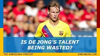 Barcelona's identity crisis deepens; Valverde wasting de Jong's potential and neglecting La Masia [T