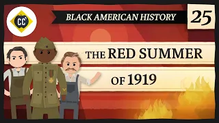 The Red Summer of 1919: Crash Course Black American History #25