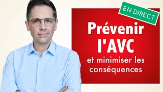 Prévenir l'AVC et minimiser les conséquences: conseils et exercices en direct!