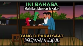 Ini Bahasa Yang Dipakai Malaikat Munkar & Nakir Saat Pertanyaan Kubur