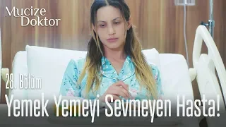 Yemek yemeyi sevmeyen hasta! - Mucize Doktor 28. Bölüm