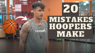 20 HUGE MISTAKES BASKETBALL PLAYERS MAKE AND HOW TO FIX THEM