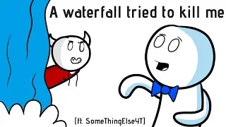 A Waterfall Tried to Kill Me (ft. SomeThingElseYT)
