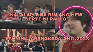 PAULO AVELINO,LINLANG SCRIPT READING,PAULO JANINE AARANGKADA 2023 SA MGA SERYE!