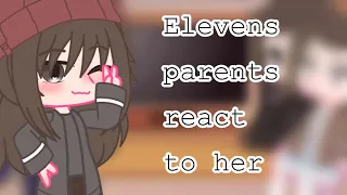Elevens Biological and Adoptive parents react to her || 1/1 || TeddyGacha