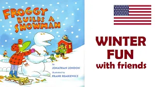 FROGGY BUILDS A SNOWMAN by Jonathan London English book about winter fun with friends