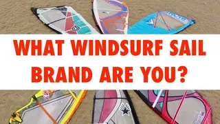 What windsurf sail brand are you?