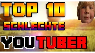 TOP 10 schlechte YouTuber | Folge 4 | GermanGaming