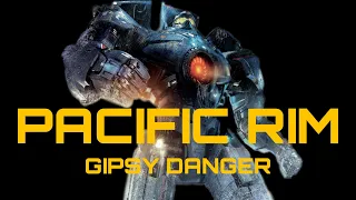Gipsy Danger |Legends Never Die
