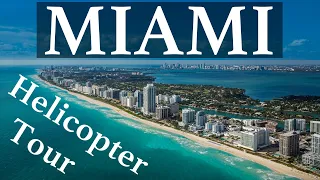 Miami Helicopter The Grand Miami Tour - Miami Beach Helicopter Tour - Complete Sightseeing Flight