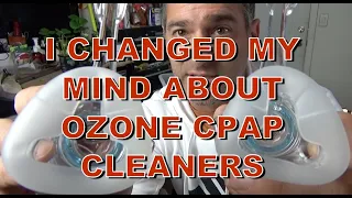 I Changed my Mind About Ozone CPAP Cleaners: SoClean 2, VirtuClean...etc.