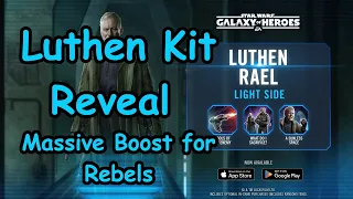 Luthen Kit Reveal - One of the More Important FTP Conquest Toons?