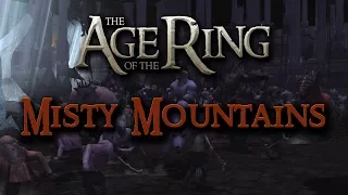 The Age of the Ring Mod v1.0 - A Look at Misty Mountains