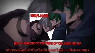 [แปลเพลง] Moncrieff x Judge - Serial Killer (BL Version)