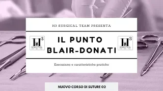 IL PUNTO BLAIR-DONATI - Nuovo corso di suture 02