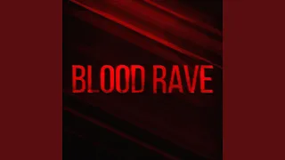 Blood Rave