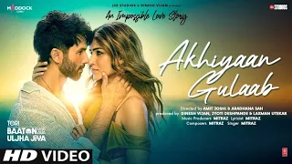 Akhiyan gulab | Shahid Kapoor| Kriti Sanon| Mitraz