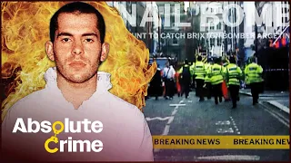 Manhunt For The London Nail Bomber: David Copeland Unmasked | Killing Spree | Absolute Crime