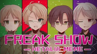 【手描き ヘタリア】FREAK SHOW / MEME