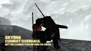 Skyrim Combat Overhaul on Xbox