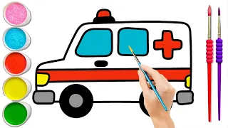 Ambulance Drawing, Painting and Coloring for Kids Toddlers