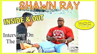 Shawn Ray - Interview On Beach With Joe Amato (2002)