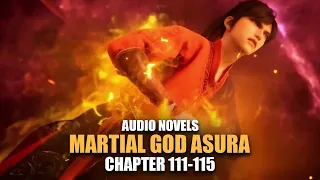 MARTIAL GOD ASURA | Ancient Tomb | Ch.111-115