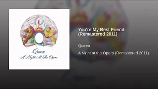 You're My Best Friend (Remastered 2011)