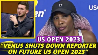 Venus Williams - Shuts Down Reporter Us Open 2023 Stupid Question On Future After Us Open Drubbing