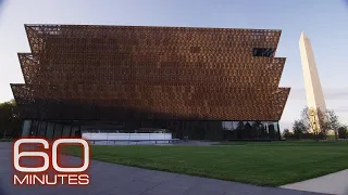 Inside the National Museum of African American History and Culture | 60 Minutes Archive