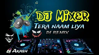 Tera Naam Liya - DJ Akash Remix _ Ram Lakhan _ Jackie Shroff, Dimple Kapadia _ Hindi Song_#djakash