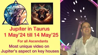 Jupiter transit in Taurus for all Ascendants 1 May’24 till 14 May’25 | Most unique transit analysis