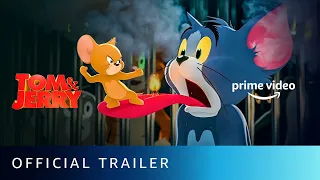 Tom & Jerry - Official Trailer | Amazon Prime Video