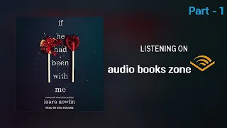 If He Had Been With Me Book by Laura Nowlin - Book Reading And Summary Part 1 | AudioBooksZone