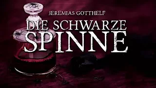 Die schwarze Spinne von Jeremias Gotthelf (Erzählung, Grusel, Horror, Novelle, Hörbuch komplett)