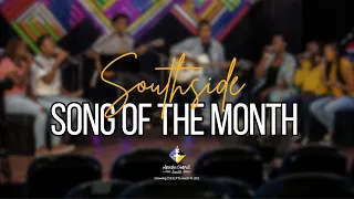 Southside Song of the Month - May Edition