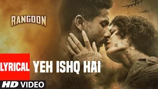 Yeh Ishq Hai Lyrical Video Song | Rangoon | Kangana Ranaut, Saif Ali Khan, Shahid Kapoor