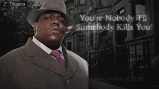 The Notorious B.I.G - You're Nobody (Till Somebody Kills You) [Legendado]