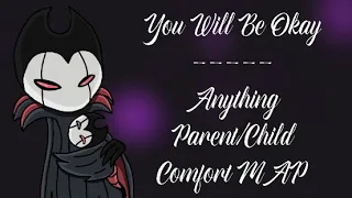 You Will Be Okay - ANYTHING PARENT/CHILD COMFORT MAP CALL - 5 PARTS OPEN!!!