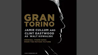 Gran Torino (Original Theme Song From The Motion Picture) (Film Version)