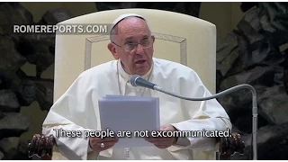 Pope Francis: Divorced people who remarry aren't excommunicated!