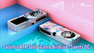 Colorful iGame RTX 3060ti Billibilli E Sports